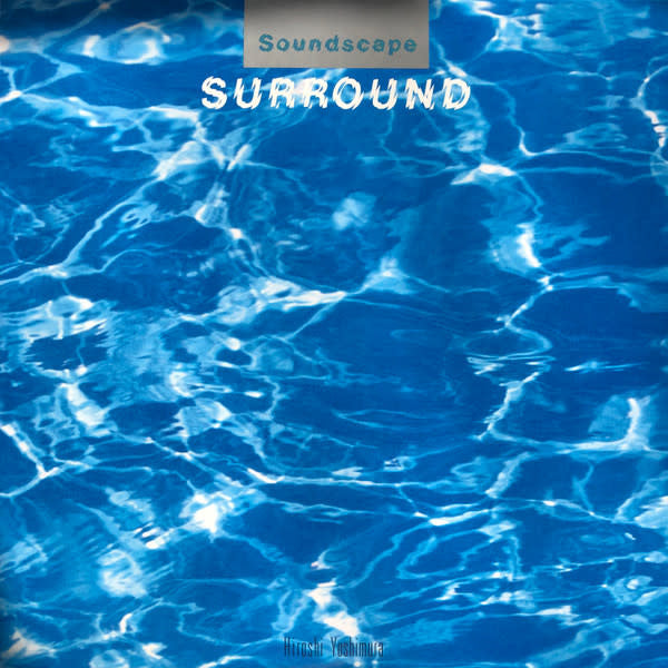 Surround LP by Hiroshi Yoshimura album artwork