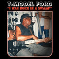 I Was Born In A Swamp LP by T-Model Ford album artwork