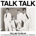 Tell Me to Relax LP by Talk Talk album artwork
