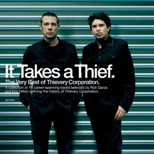 It Takes A Thief: Very Best of CD by Thievery Corporation album artwork