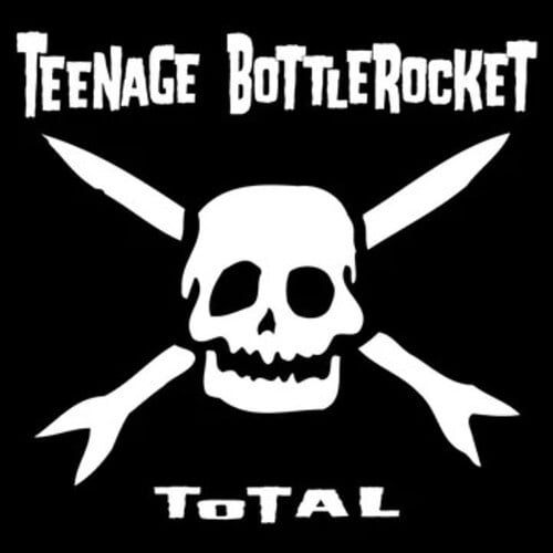 Total LP by Teenage Bottlerocket album artwork