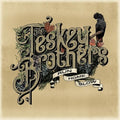 Run Home Slow LP by The Teskey Brothers album artwork