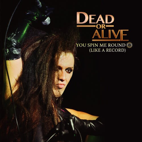 You Spin Me Round (Like a Record) EP by Dead or Alive album artwork