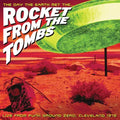 The Day the Earth Met... (RSD '25 50th Anniv. Green) by Rocket from the Tombs album artwork