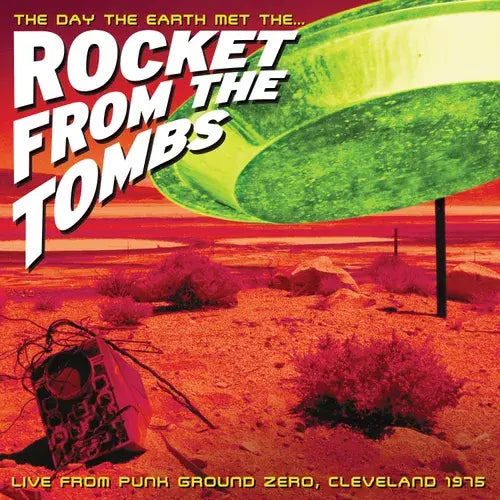 The Day the Earth Met... (RSD '25 50th Anniv. Green) by Rocket from the Tombs album artwork