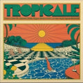 Tropicale: When Dolce Vita Discovered Exotica 2LP by Various Artists album artwork