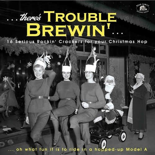 There's Trouble Brewin'...16 Serious Rockin' Crackers For Your Christmas Hop LP by Various album artwork