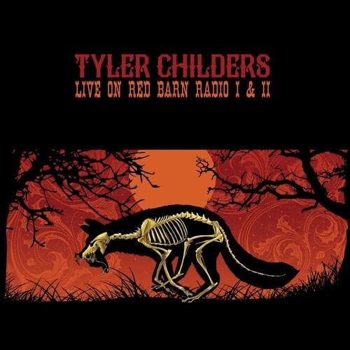 Live on Red Barn Radio I & II LP by Tyler Childers album artwork