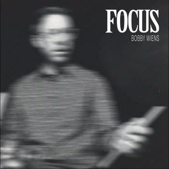Focus LP by Bobby Weins album artwork