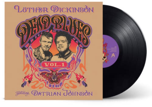 Dead Blues Vol. 1 LP by Luther Dickinson album artwork