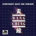 Everybody Have Fun Tonight 10" by Wang Chung album artwork