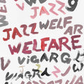 Welfare Jazz LP by Viagra Boys album artwork