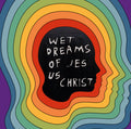 Wet Dreams Of Jesus Christ LP by pdqb album artwork