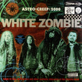 Astro-Creep: 2000 LP by White Zombie album artwork