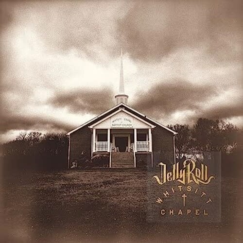 Whitsitt Chapel LP by Jelly Roll album artwork