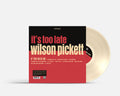 it's too late LP by Wilson Pickett album artwork