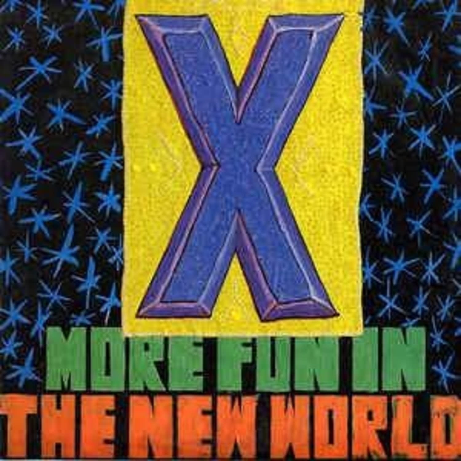More Fun in the New World LP by X album artwork