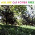 You are Free LP by Cat Power album artwork
