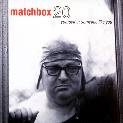Yourself or Someone like You LP by Matchbox Twenty album artwork