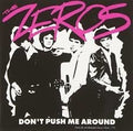 Don’t Push Me Around LP by The Zeros album artwork